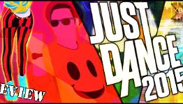 Just Dance 2015 Review – TXH