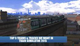 Five Famous Trains And Tracks We Want In Train Simulator 2015