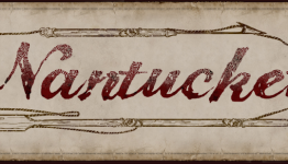Nantucket Continues the Story of Moby Dick