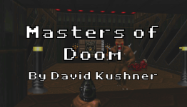 Book Review: Masters of Doom by David Kushner