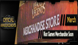 League of Legends Merchandise Store Incoming
