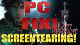 How To Fix The Last Remnant Screen Tearing On PC (Nvidia Vsync)