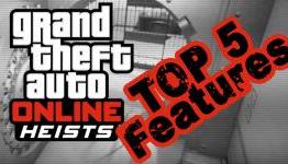 GTA V Online Heists: Top 5 features