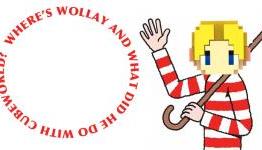 Where’s Wollay and What Did He Do With Cube World?