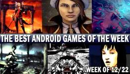 The Best Android Games of the Week 12-22