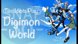 SnapThirty Presents: Two Idiots Play Digimon World