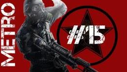 Let’s Play Metro 2033 Redux – Enlightenment
