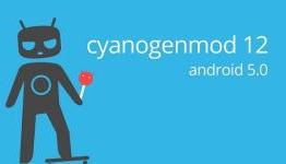 CyanogenMod 12 with Android 5.0.1 Lollipop now available for most devices