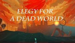Elegy For A Dead World | AUTOMATON Review