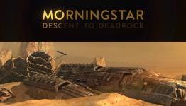 Morningstar: Descent to Deadrock Review | The Game Scouts