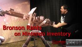 Bronson Rants Episode 20: Nintendo Inventory