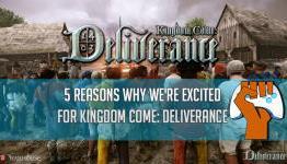 Fanatical Five | Five Reasons Why We’re Excited For Kingdom Come: Deliverance