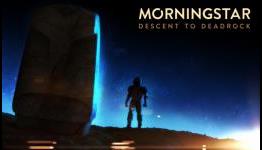 Morningstar : Descent to Deadrock Review | Pluggnplay