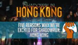 Fanatical Five | Five Reasons Why We’re Excited For Shadowrun: Hong Kong