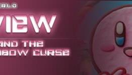 Kirby & The Rainbow Curse Review | The Hub World