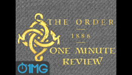 The Order: 1886 – One Minute Review – 1MinuteGaming