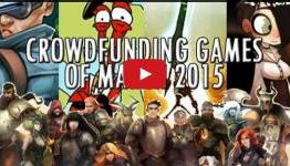 The Kickstarter Videogame Campaigns of March 2015