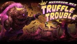 Game Review: Mushroom Men: Truffle Trouble – PushStart