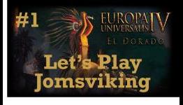Europa Universalis IV: El Dorado – Jomsviking #1