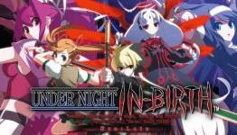 Under Night in-Birth EXE: Late Review | Gamer’s Palace