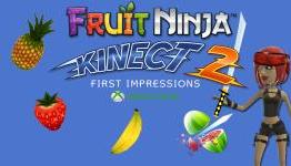 First Impressions of Fruit Ninja Kinect 2