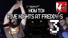 How To: Five Nights at Freddy’s 3