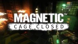 Magnetic: Cage Closed | AUTOMATON First Impression