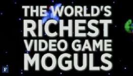 World’s Richest Gaming Moguls