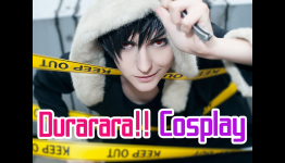 [BEST30] Durarara!! Cosplay – Izaya vs Shizuo, Who’s stronger?