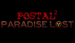POSTAL 2 : Paradise Lost coming out April 17th