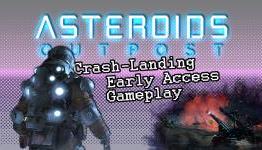 Asteroids: Outpost’s Broken Survival Game Might Wipe Your Save Progress