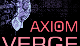 Axiom Verge Video Review | Mammoth Gamers