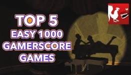 Top 5 Easy 1000 Gamerscore Games