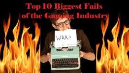 Top 10 Biggest Fails of the Gaming Industry