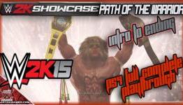 WWE 2K15 Path Of The Warrior Full Playthrough