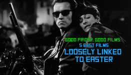 5 Best Movies Loosely Linked To Easter
