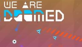 WE ARE DOOMED | AUTOMATON Indie Review