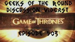 Game of Thrones Episode 503 Discussion Vidcast