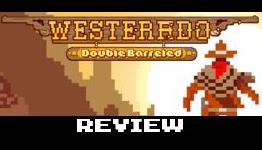 Westerado: Double Barreled Review | Warp Zoned