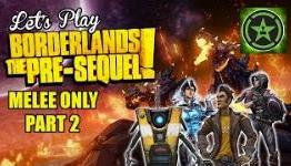 Let’s Play – Borderlands The Pre-Sequal Melee Only Part 2