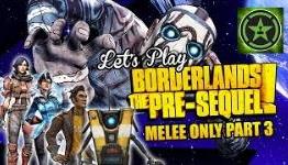 Let’s Play – Borderlands The Pre-Sequel Melee Only Part 3