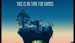 Watch Out For: This is No time for Games | Ghost Volta