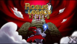 Rogue Legacy Review – TXH