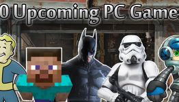 30 Most Exciting PC Games of 2015, and Beyond