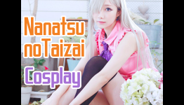 Nanatsu no Taizai Cosplay (The Seven Deadly Sins) [50+Pics]