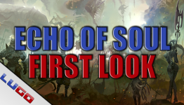 Echo of Soul Gameplay First Look