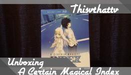 A Certain Magical Index Season 1 Unboxing | Thisvthattv