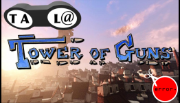 Taking A Look At – Tower Of Guns