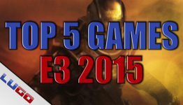 Top 5 Games Shown At E3 2015