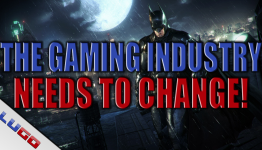 The Gaming Industry Needs To Change… NOW